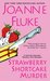 Strawberry Shortcake Murder (A Hannah Swensen Mystery) by Joanne Fluke