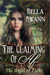 The Claiming of Af, the Angel of Light (Angels of the Light, #1) by Bella Swann