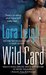 Wild Card (Elite Ops, #1) by Lora Leigh