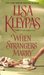 When Strangers Marry (Vallerands, #1) by Lisa Kleypas