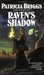 Raven's Shadow (Raven, #1) by Patricia Briggs