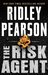 The Risk Agent (Risk Agent, #1) by Ridley Pearson