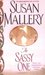 The Sassy One (Marcelli, #2) by Susan Mallery