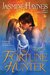 The Fortune Hunter (Fortune Hunter Trilogy, #1) by Jasmine Haynes