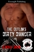 The Outlaw's Dirty Dancer (Grizzly MC, #2) by Jenika Snow