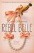 Rebel Belle (Rebel Belle, #1) by Rachel Hawkins