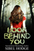 Look Behind You by Sibel Hodge