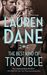 The Best Kind of Trouble (The Hurley Boys, #1) by Lauren Dane