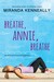 Breathe, Annie, Breathe (Hundred Oaks, #5) by Miranda Kenneally