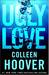 Ugly Love by Colleen Hoover