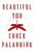 Beautiful You by Chuck Palahniuk