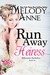 Runaway Heiress (Billionaire Bachelors, #6) by Melody Anne