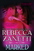 Marked (Dark Protectors, #7) by Rebecca Zanetti