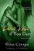 Take Me if You Dare (Birthday Dare, #1) by Nina Crespo