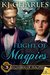 Flight of Magpies (A Charm of Magpies, #3) by K.J. Charles