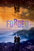 Forged (Taken, #3) by Erin Bowman