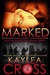 Marked (Hostage Rescue Team #1) by Kaylea Cross