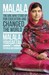 Malala The Girl Who Stood up for Education and Changed the World by Malala Yousafzai