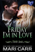 Friday I'm in Love (Wild Irish #5) by Mari Carr