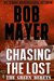 Chasing the Lost (The Green Berets, #7) by Bob Mayer