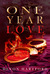 One Year Love - Part One by Devon Hartford