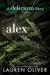 Alex (Delirium, #1.1) by Lauren Oliver