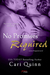 No Promises Required (Love Required, #4) by Cari Quinn