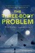 The Three-Body Problem (Remembrance of Earth’s Past #1) by Liu Cixin