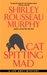 Cat Spitting Mad (Joe Grey #6) by Shirley Rousseau Murphy