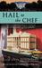 Hail to the Chef (A White House Chef Mystery, #2) by Julie Hyzy