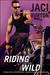 Riding Wild (Wild Riders, #1) by Jaci Burton