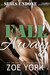 Fall Away (SEALs Undone #3) by Zoe York