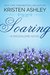 Soaring (Magdalene, #2) by Kristen Ashley