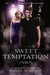 Sweet Temptation (The Sweet Trilogy #4) by Wendy Higgins