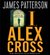 I, Alex Cross (Alex Cross, #16) by James Patterson