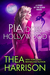 Pia Does Hollywood (Elder Races, #8.6) by Thea Harrison