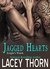 Jagged Hearts (Knight's Watch, #1) by Lacey Thorn