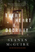 Every Heart a Doorway (Every Heart A Doorway, #1) by Seanan McGuire