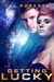 Getting Lucky (Ganymede Survivors, #2) by Val Roberts