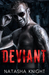 Deviant by Natasha Knight