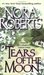 Tears of the Moon (Gallaghers of Ardmore / Irish Trilogy, #2) by Nora Roberts