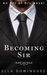 Becoming Sir (The Art of D/s) by Ella Dominguez