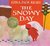 The Snowy Day by Ezra Jack Keats