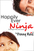 Happily Ever Ninja (Knitting in the City, #5) by Penny Reid