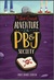 The Last Great Adventure of the PB&J Society by Janet Sumner Johnson