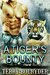 A Tiger's Bounty (Tiger Protectors #1) by Terry Bolryder