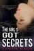 The Girl's Got Secrets (Forbidden Men, #7) by Linda Kage