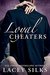 Loyal Cheaters (Cheaters, #2) by Lacey Silks