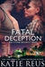 Fatal Deception (Red Stone Security, #3) by Katie Reus