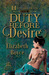 Duty Before Desire (The Honorables, #3) by Elizabeth Boyce